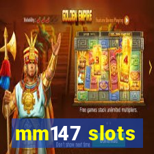 mm147 slots